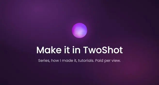 TwoShot AI Videos, Series & tutorials