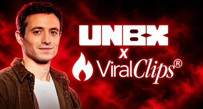 UNBX, Hugo Clément, ViralClips®