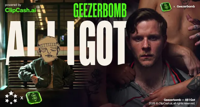 Geezerbomb, All I Got, Multi Edit Type Campaign