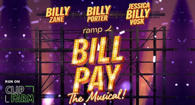 Ramp Bill Pay The Musical