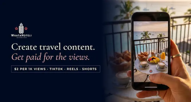 WhataHotel! Travel Creators: $2 per 1K views