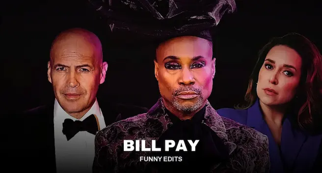 Bill Pay, The Musical (Comedy Edits ONLY)