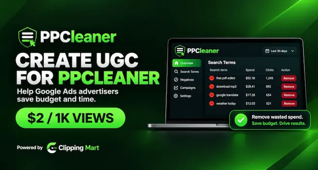 Create UGC for PPCleaner, Google Ads SaaS