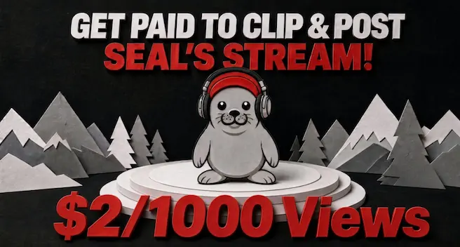 Get Paid to Clip Seal’s Stream!