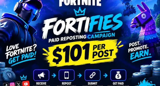 Get Paid to Repost Fortnite Contents, Fortifies