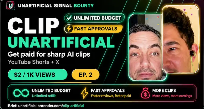 UNARTIFICIAL EP. 2 CLIPPING CAMPAIGN