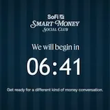 SoFi Presents: Smart Money Social Club, Live at 1:37