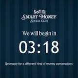 SoFi Presents: Smart Money Social Club, Live at 5:07