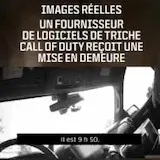 Mise en demeure chez un fournisseur de triche Call of Duty at 0:01